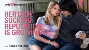 OnlyTeenBlowJobs – Coco Lovelock – Her Dick Sucking Reputation Is Growing