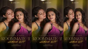 Room Mate Part 2 Malayalam Lesbian Meet LavaOTT Apps – Indian porn video