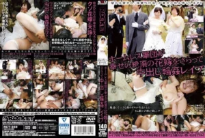 Jav – [RCT-869] Homeless gang abducts bride at the peak of her happiness and subjects her to creampie gang R*pe